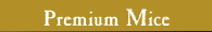 premium mice